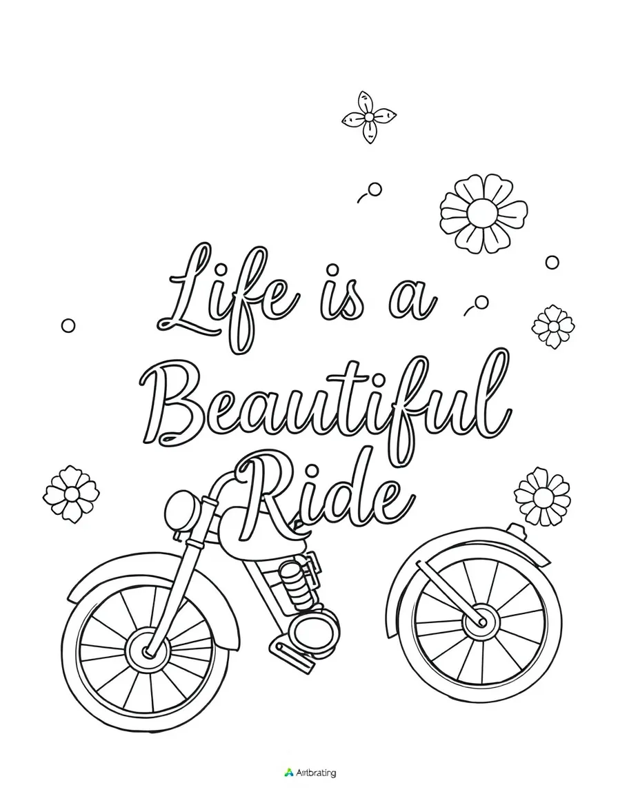 **Life is a Beautiful Ride** journey coloring page, include the text "Life is a Beautiful Ride".