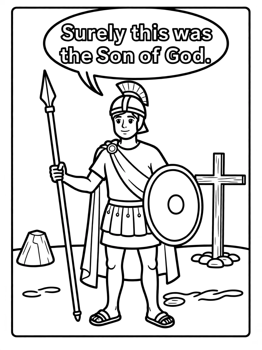 The centurion saying, "Surely this was the Son of God."