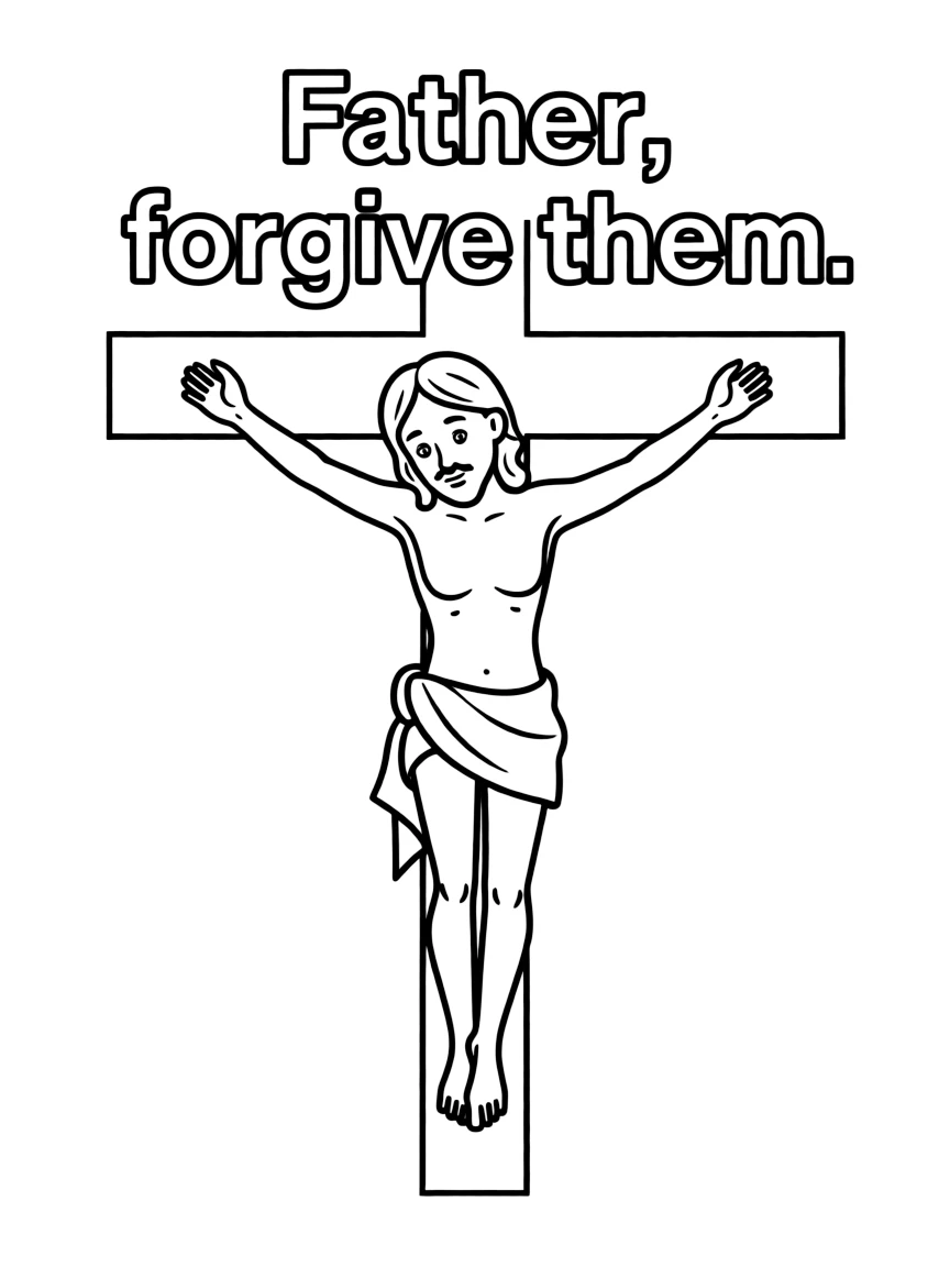 Jesus hanging on the cross, saying "Father, forgive them."